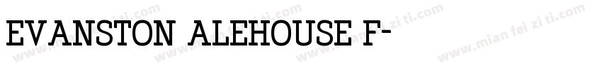 evanston alehouse f字体转换